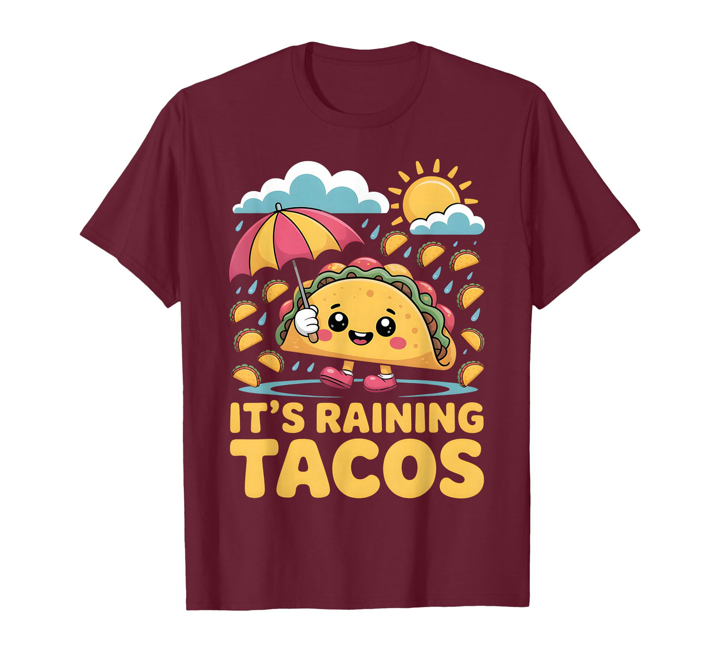 It’s Raining Tacos Kawaii Funny Mexican Food Art T-Shirt