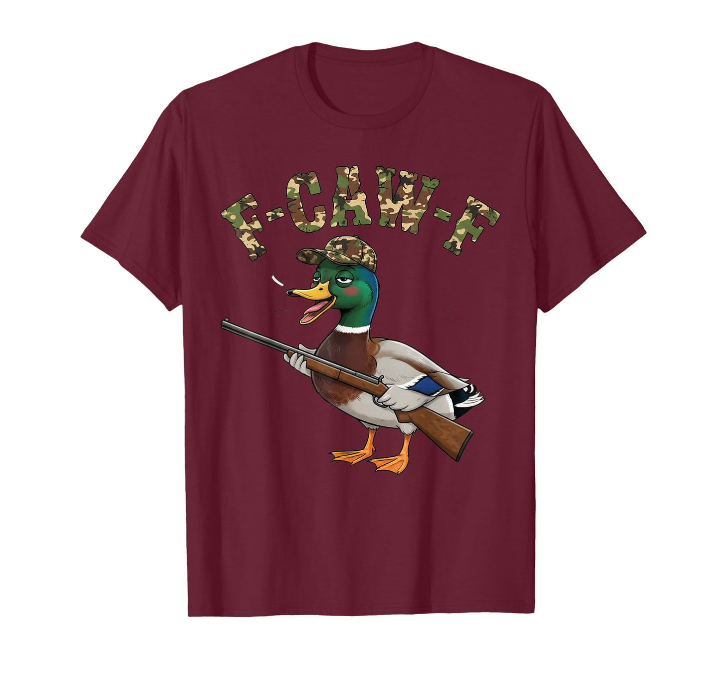 F Caw F Mallard Duck Hunting Camo Waterfowl Duck Hunters T-Shirt