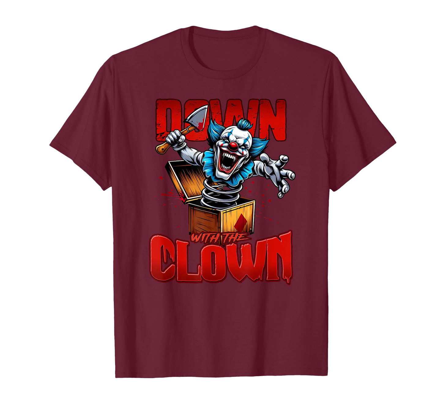 DOWN WITH THE CLOWN Hatchet Man ICPS Horrorcore T-Shirt