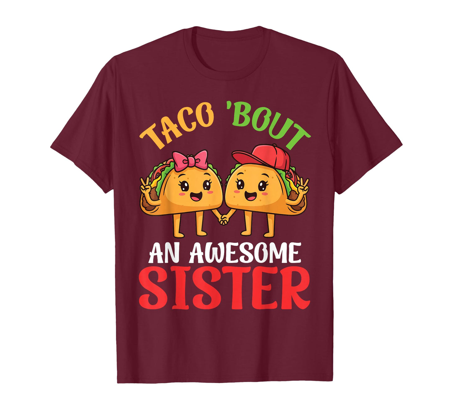 Taco Bout an Awesome Sister Taco with Bow Heels and Brother T-Shirt