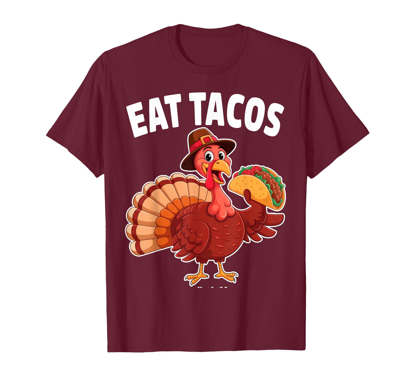 Thanksgiving Turkey Funny Eat Tacos Mexican Men Women T-Shirt