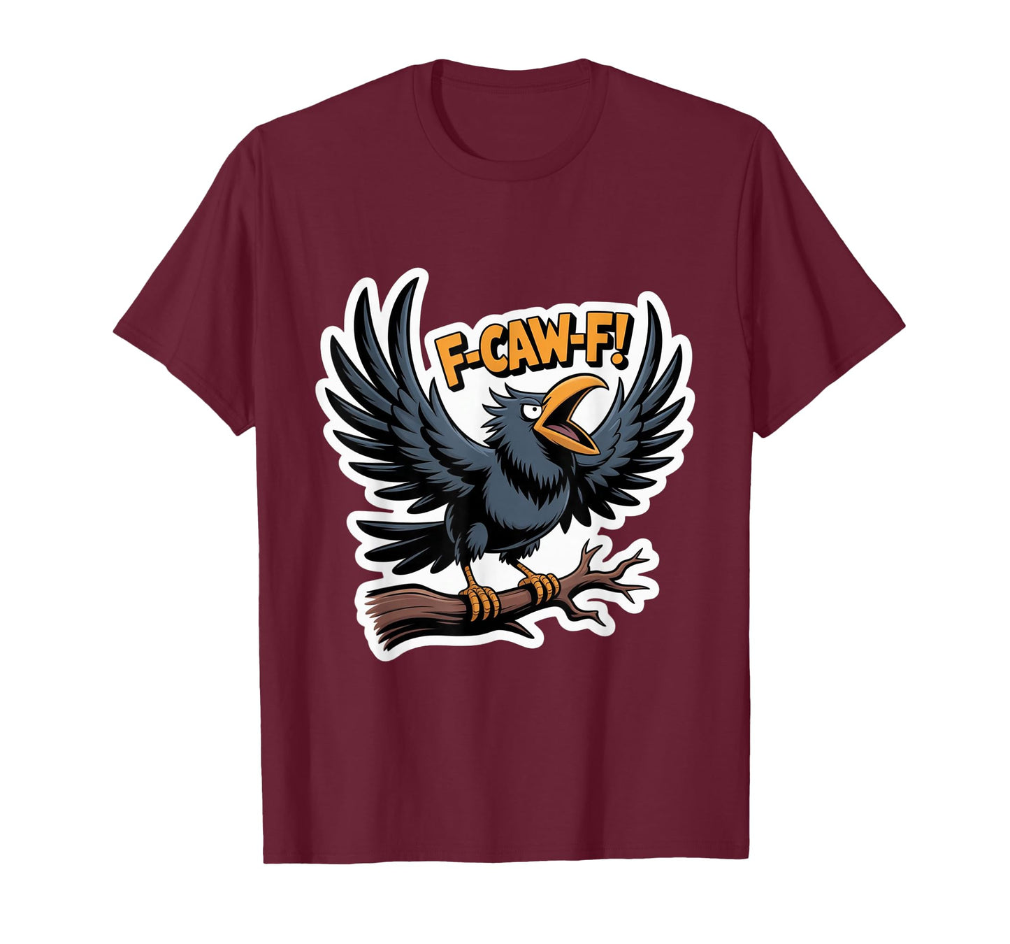 F-Caw-F Crow Halloween and Fall Graphic Tee for Women Men T-Shirt