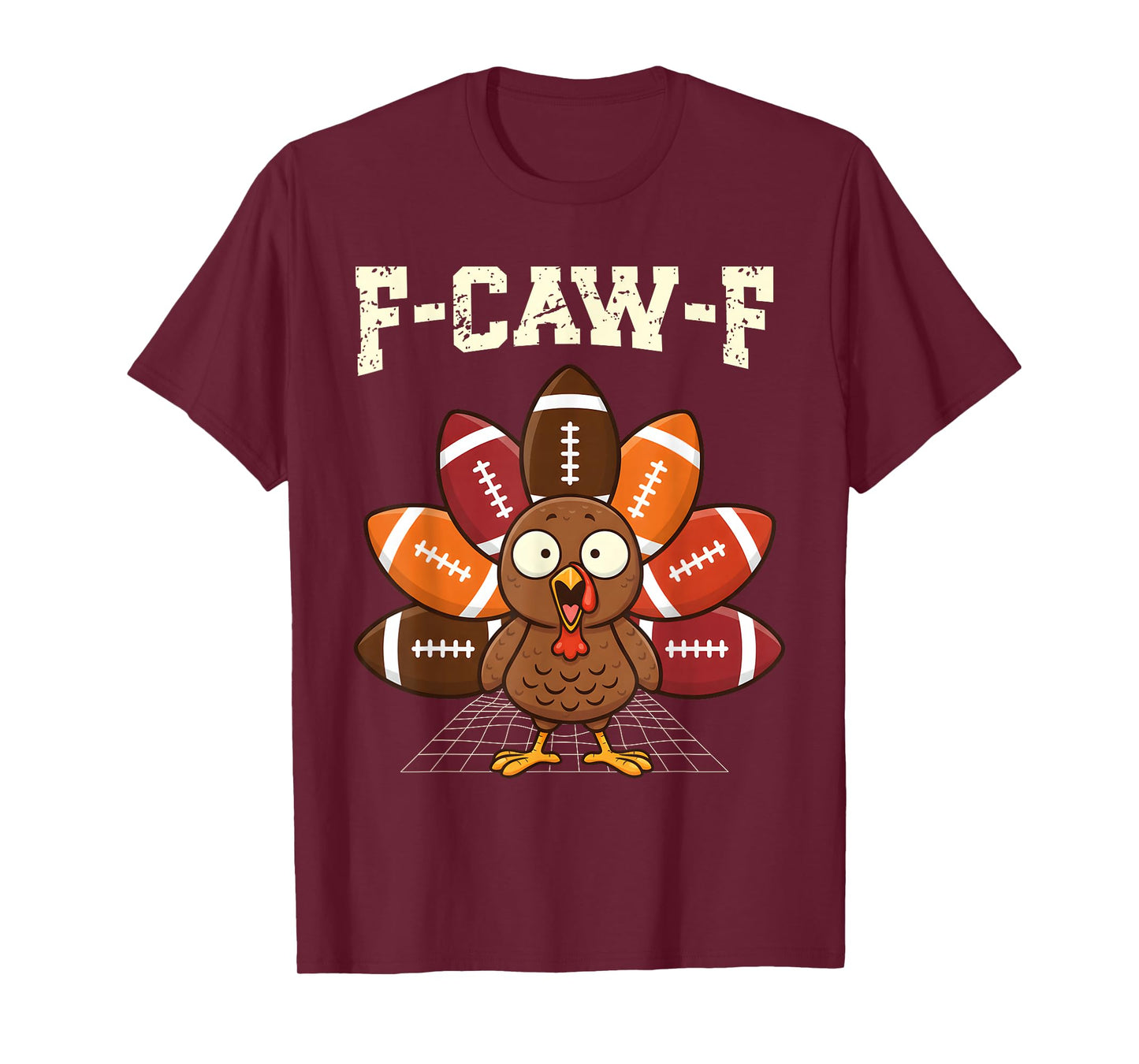 Funny Turkey F-Caw-F Football Thanksgiving Game Humor T-Shirt