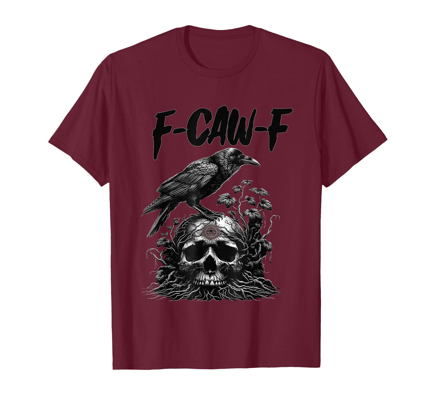 Funny F Caw F Raven Bird Saying Graphic F-Caw-F Black Crow T-Shirt