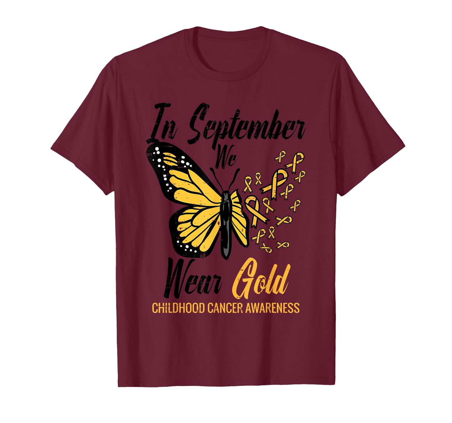 Butterfly September We Wear Gold Childhood Cancer Awareness T-Shirt