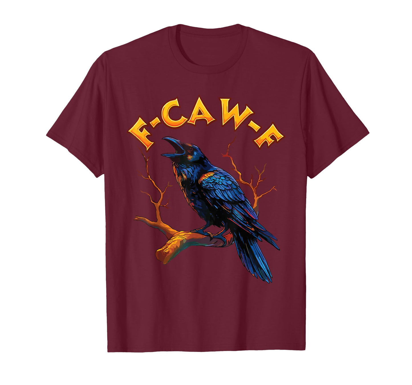 F-Caw-F Gothic Crow Halloween Humor Artwork T-Shirt