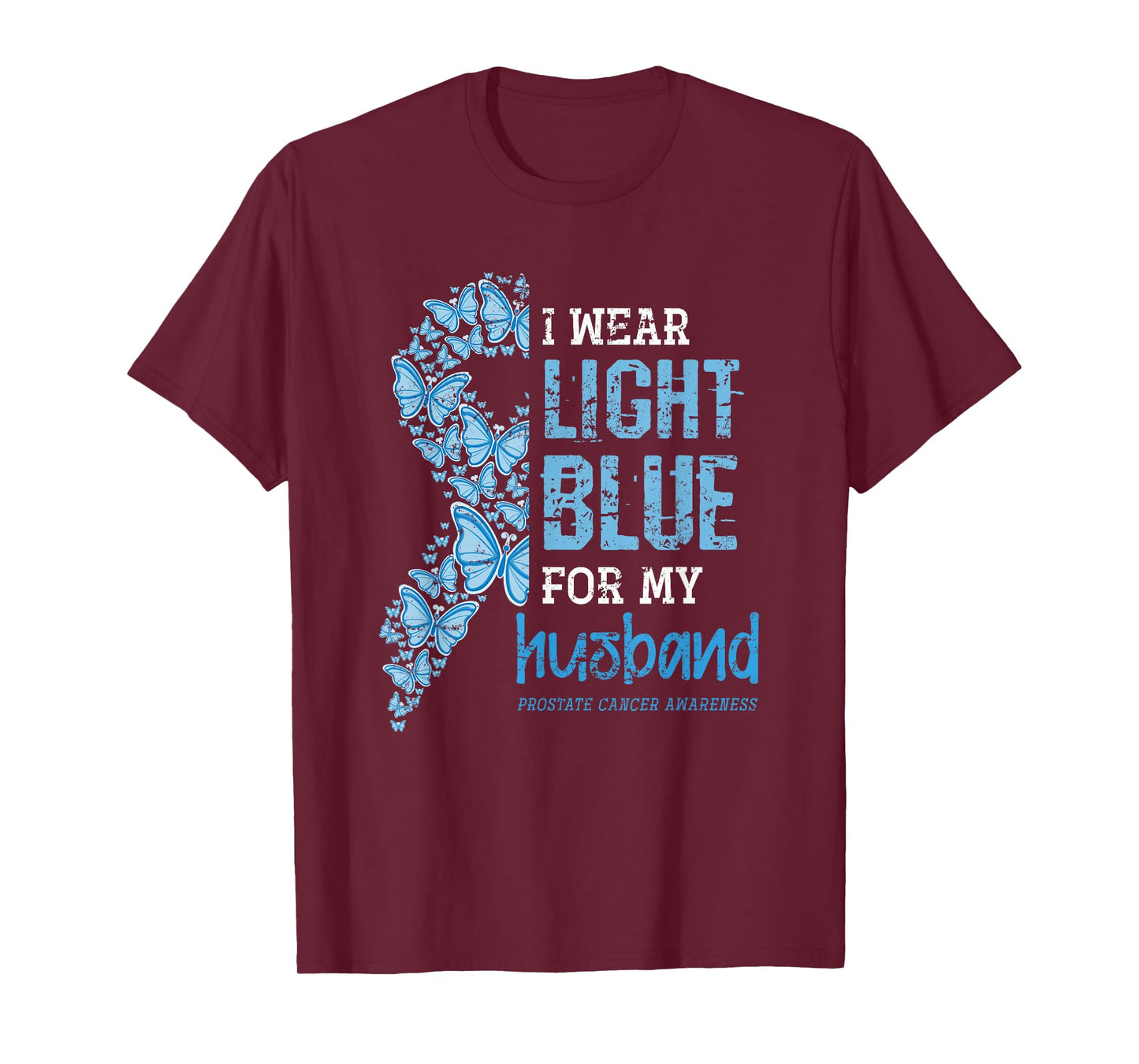 Cancer Supporter Wife Gift Prostate Cancer Awareness T-Shirt