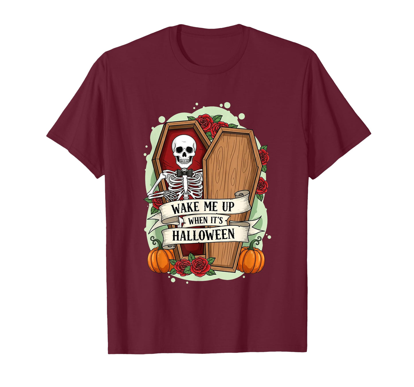 Wake Me Up When It's Halloween Skeleton T-Shirt