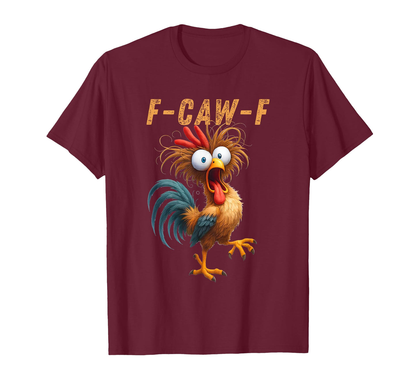Funny Rooster Meme F-CAW-F Chicken Humor T-Shirt