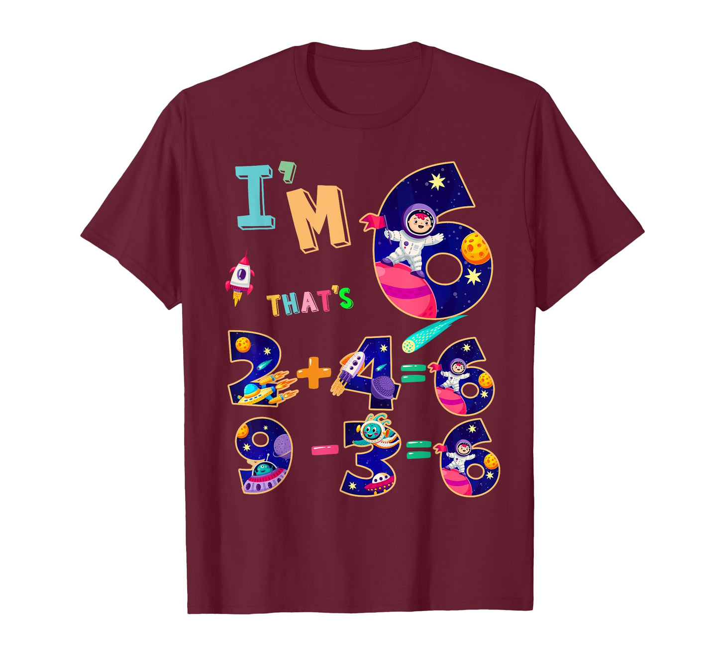 Maths 6th Birthday Space Idea For Kids & 6 Year Old Numbers T-Shirt