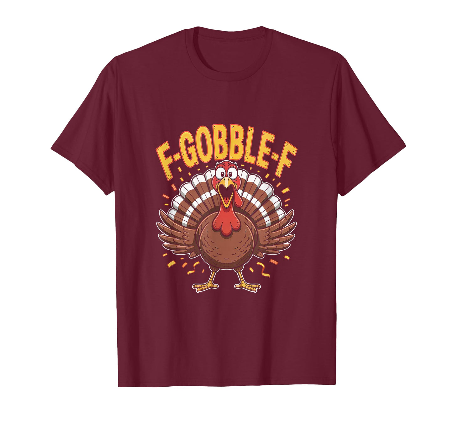 F-Gobble-F Funny Thanksgiving Turkey T-Shirt