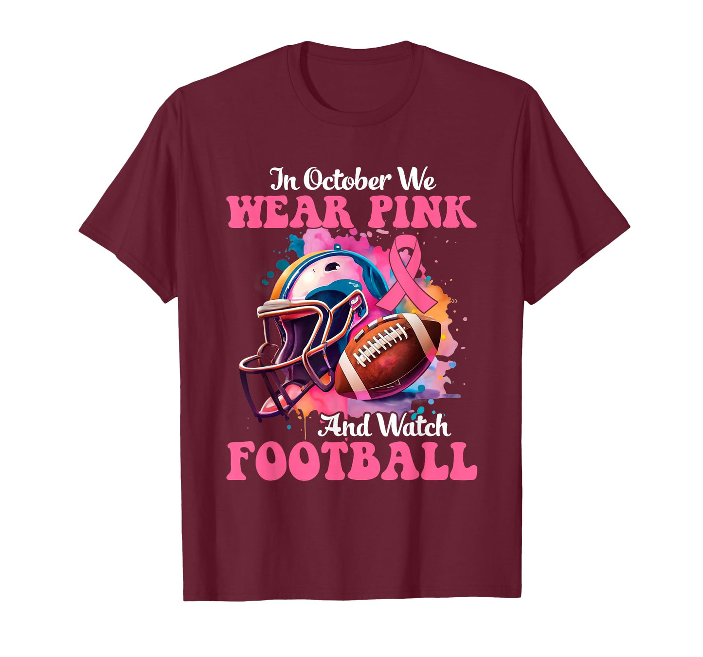 in October We Wear Pink Football Breast Cancer Warriors T-Shirt