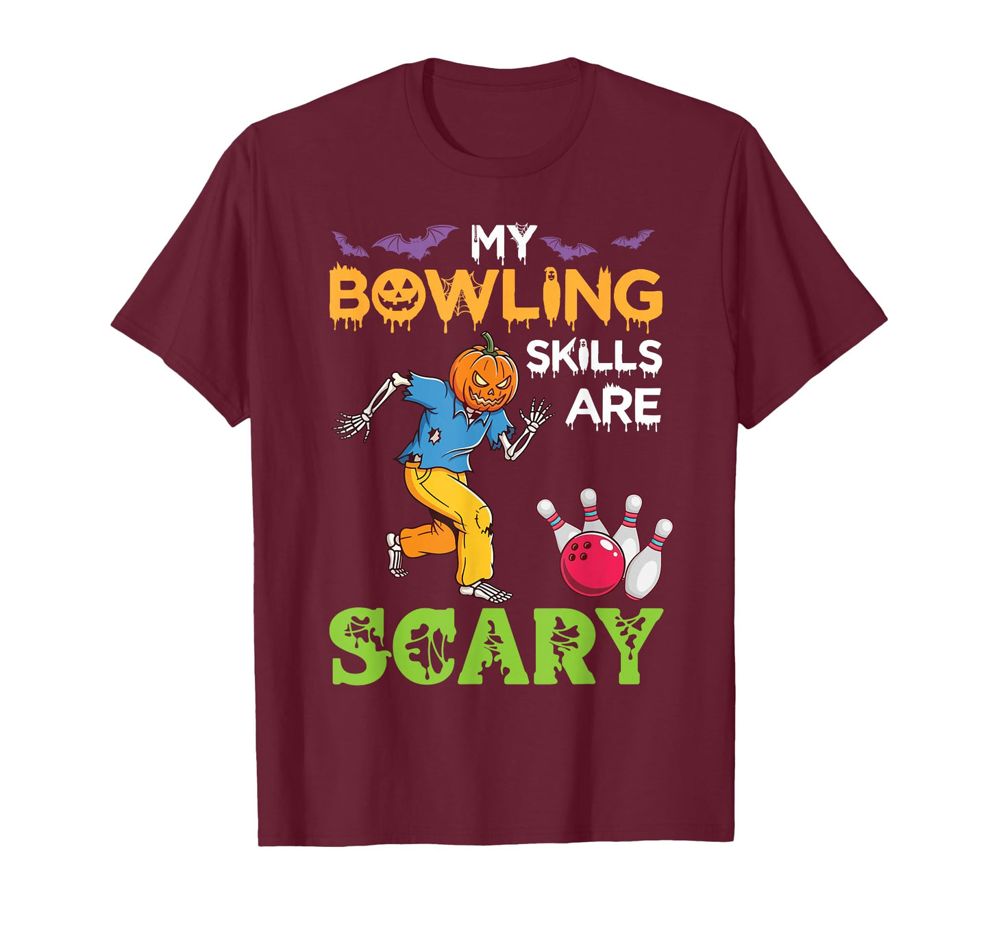 My Bowling Skills are Scary Funny Halloween Pumpkin Skeleton T-Shirt