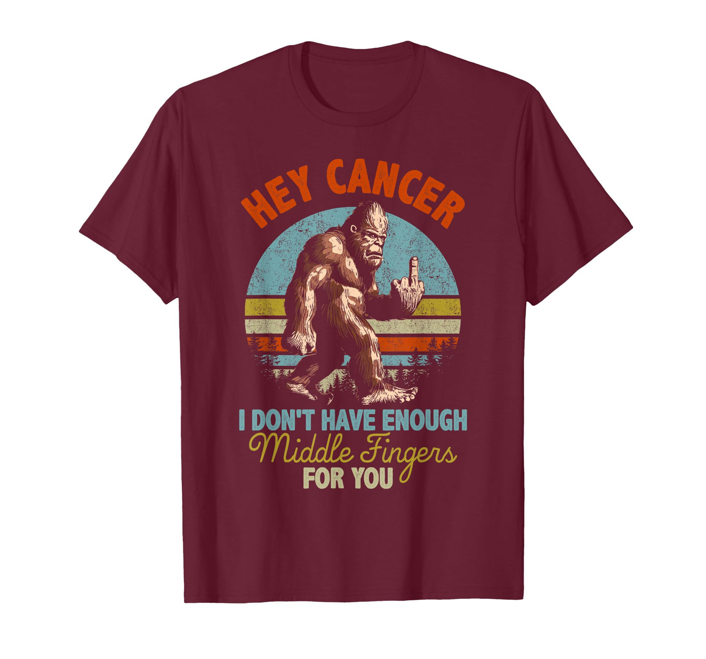 Hey Cancer I Don't Have Enough Middle Fingers For You T-Shirt