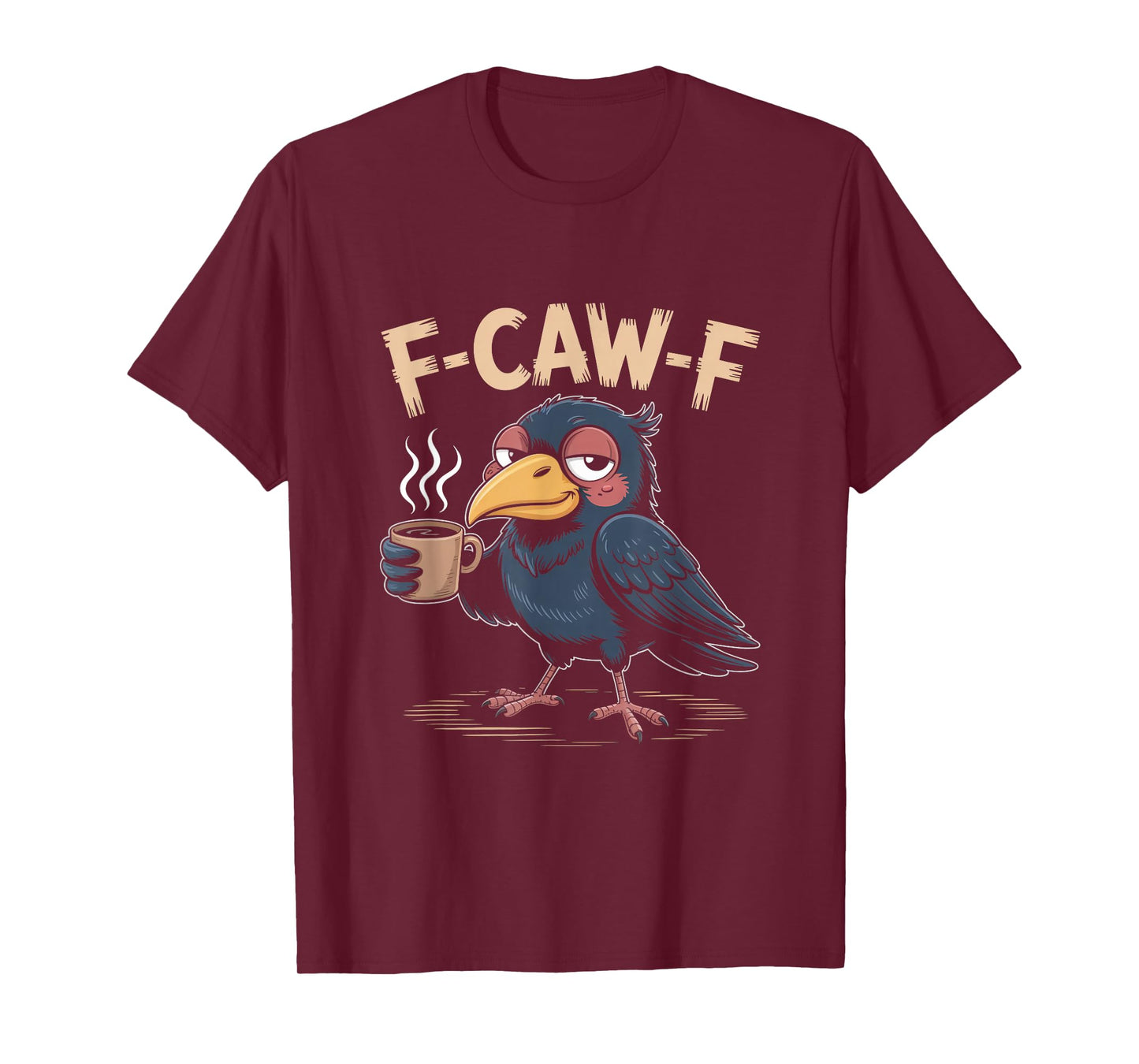 F Caw F Coffee Crow Gothic Raven Funny Halloween T-Shirt