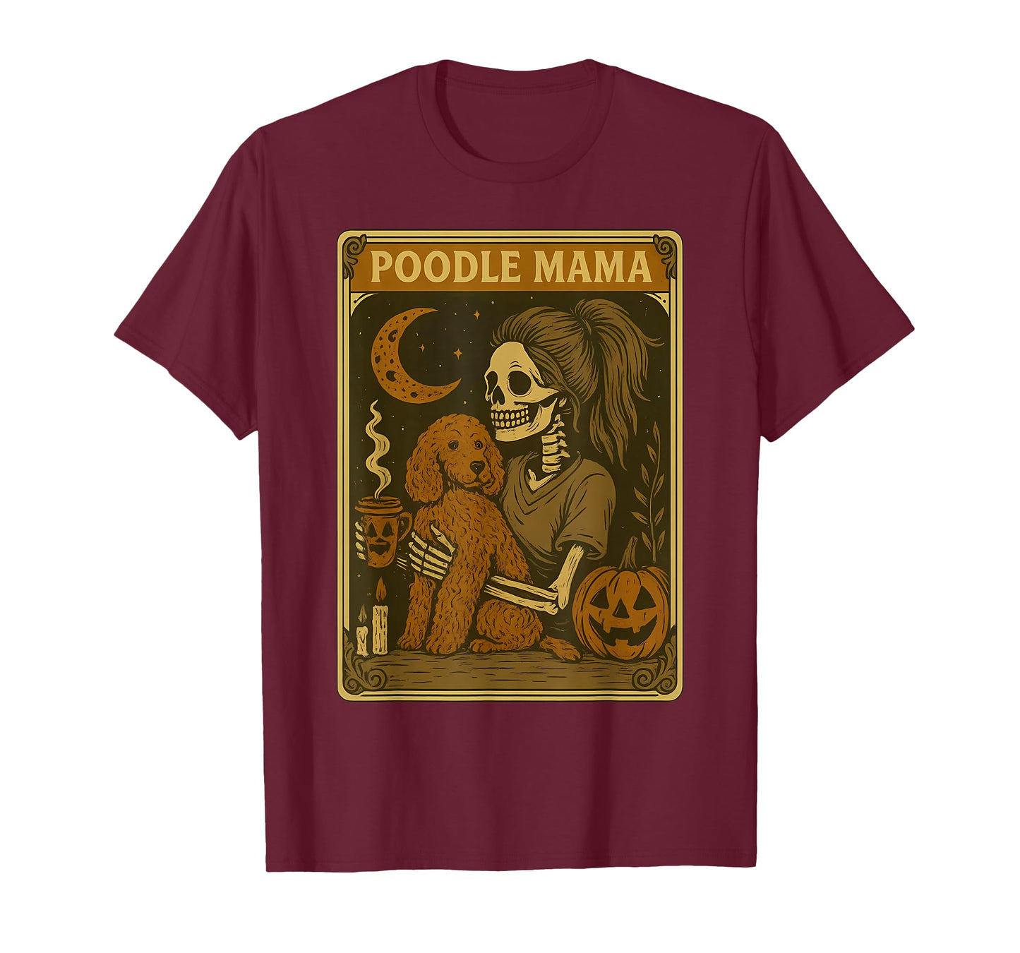 Vintage Poodle Mama Tarot Card Witch Skeleton Pet Lover T-Shirt