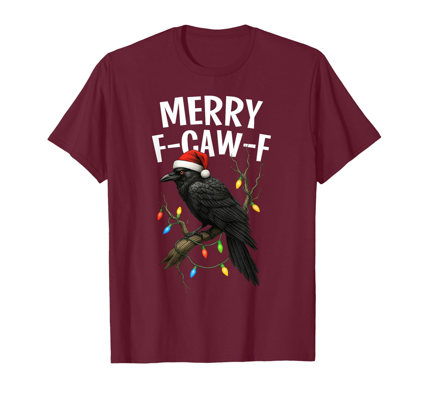 Black Crow F-Caw-F Funny Merry Christmas Lights Santa Hat T-Shirt