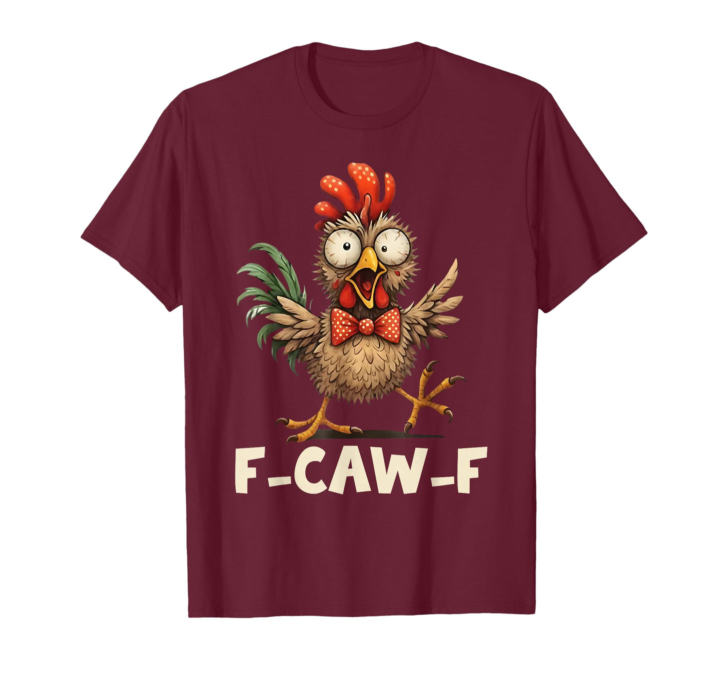 Funny F-CAW-F Chicken Tired Rooster Meme T-Shirt