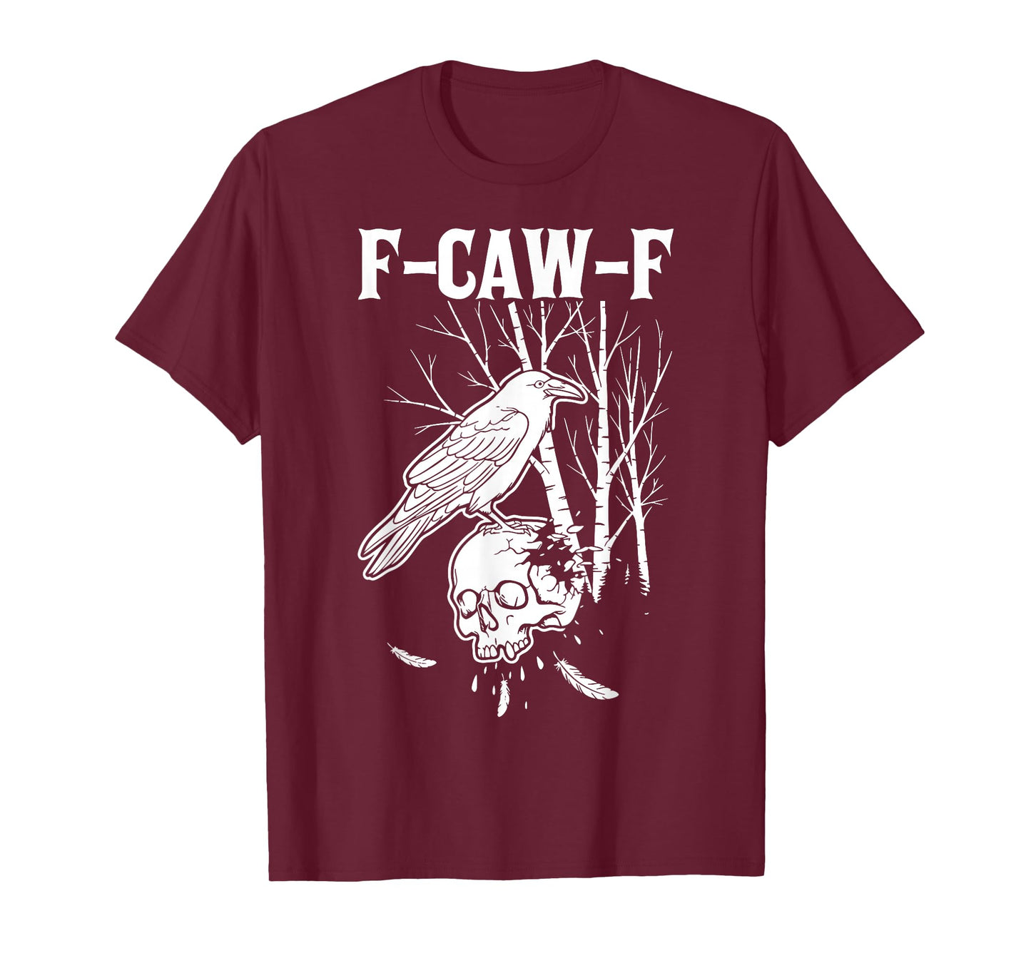 Halloween F Caw F Black Bird F-Caw-F Crow Women Men T-Shirt
