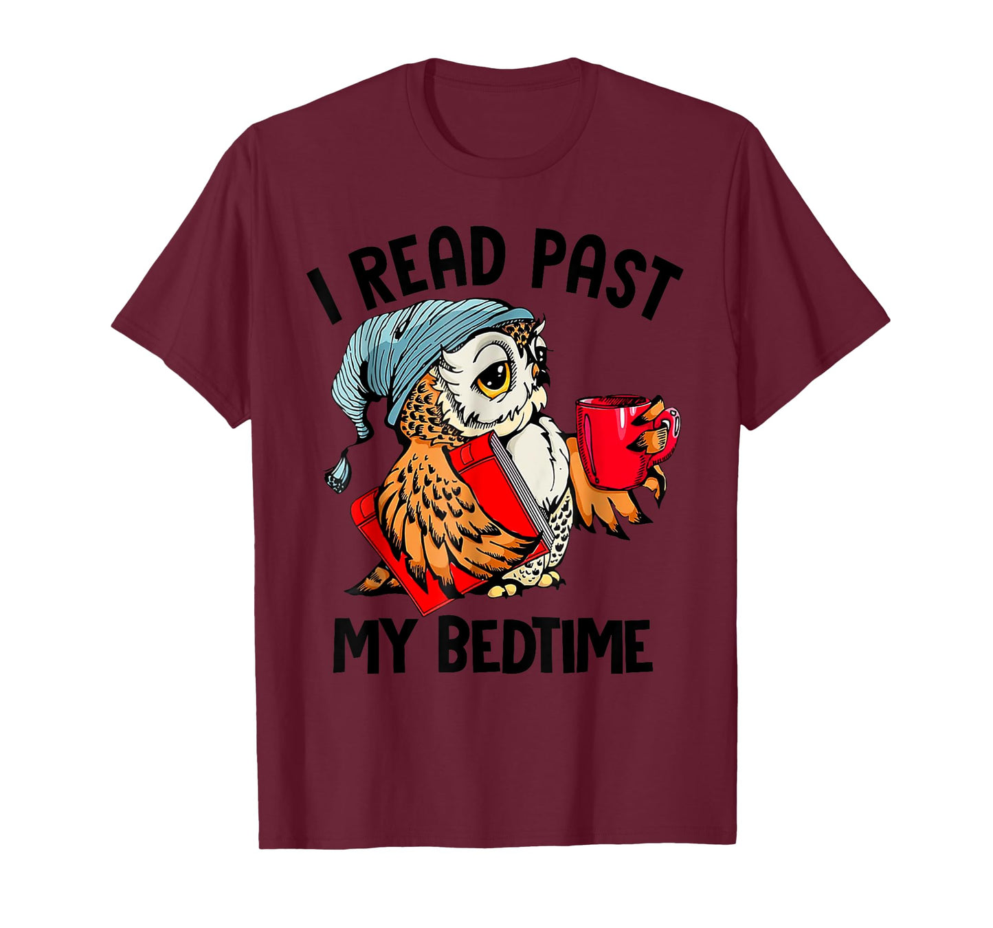 I Read Past My Bedtime Cute Owl Reading A Book Reader T-Shirt