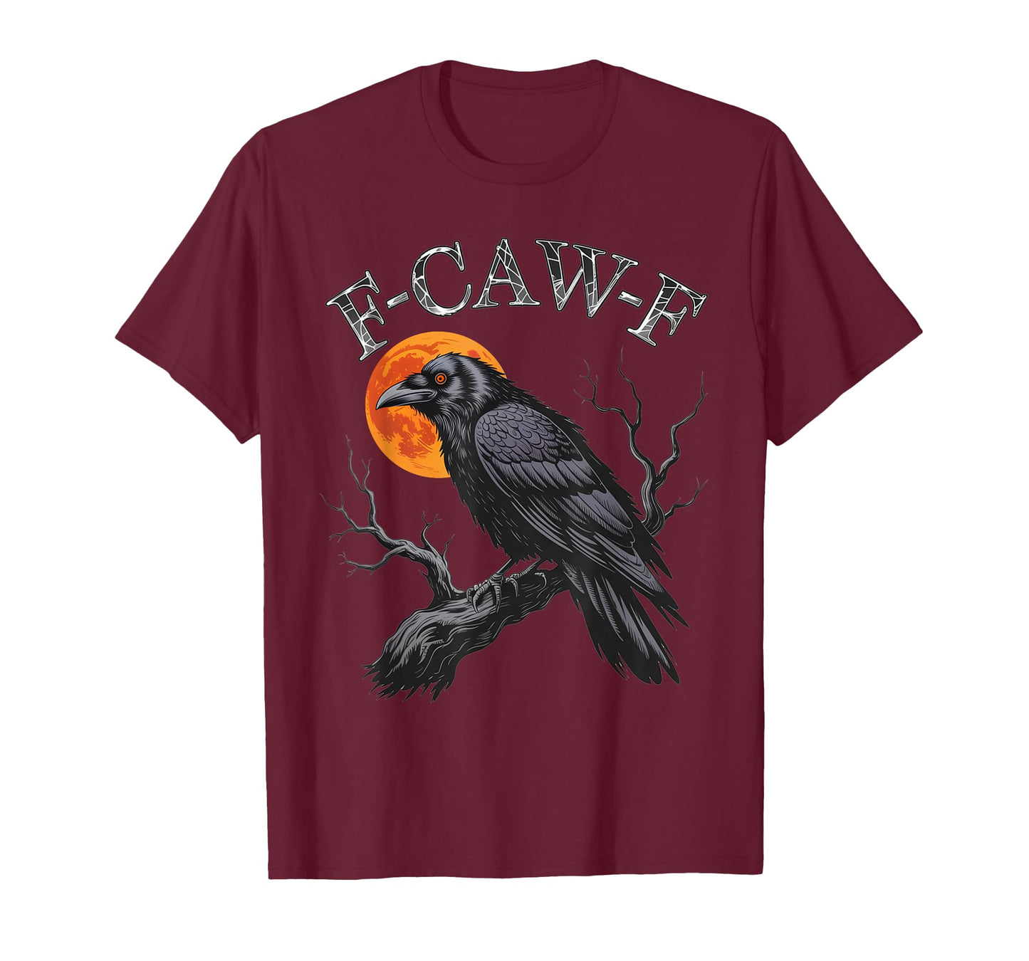 Black Crow F-Caw-F Funny Halloween Moon Gothic Adult Humor T-Shirt