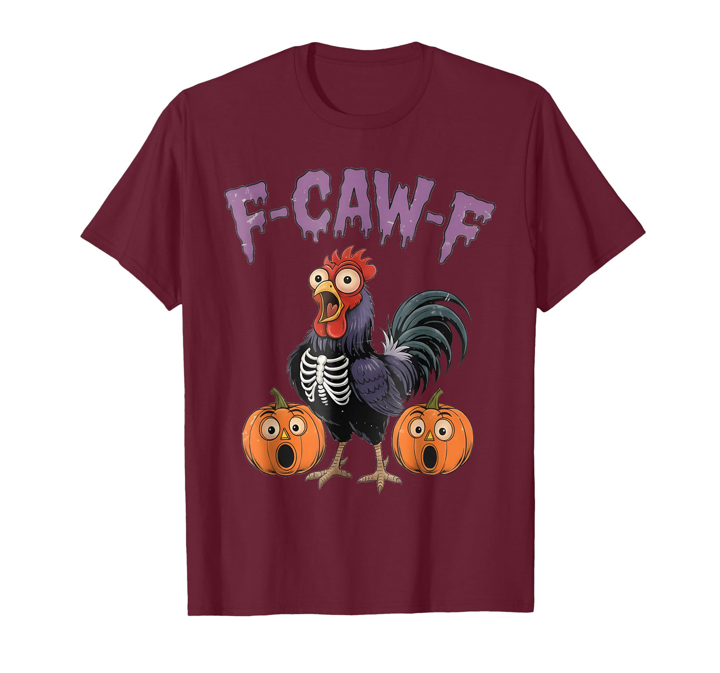 F-Caw-F Funny Chicken Halloween Skeleton Rooster Pumpkins T-Shirt