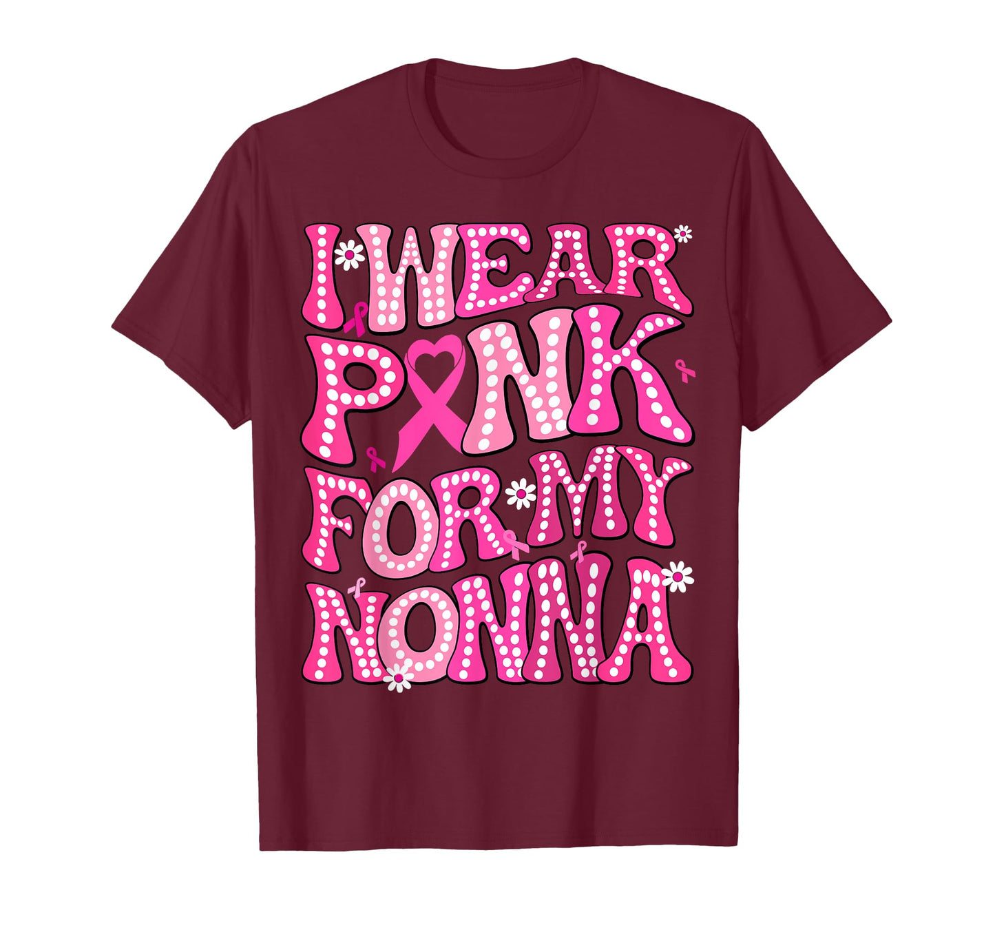 I Wear Pink For My Nonna Fight Breast Cancer Awareness T-Shirt