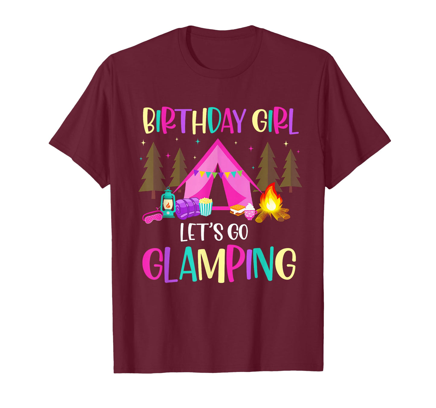 Lets Go Glamping Birthday Supplies Happy Glamper Camping T-Shirt