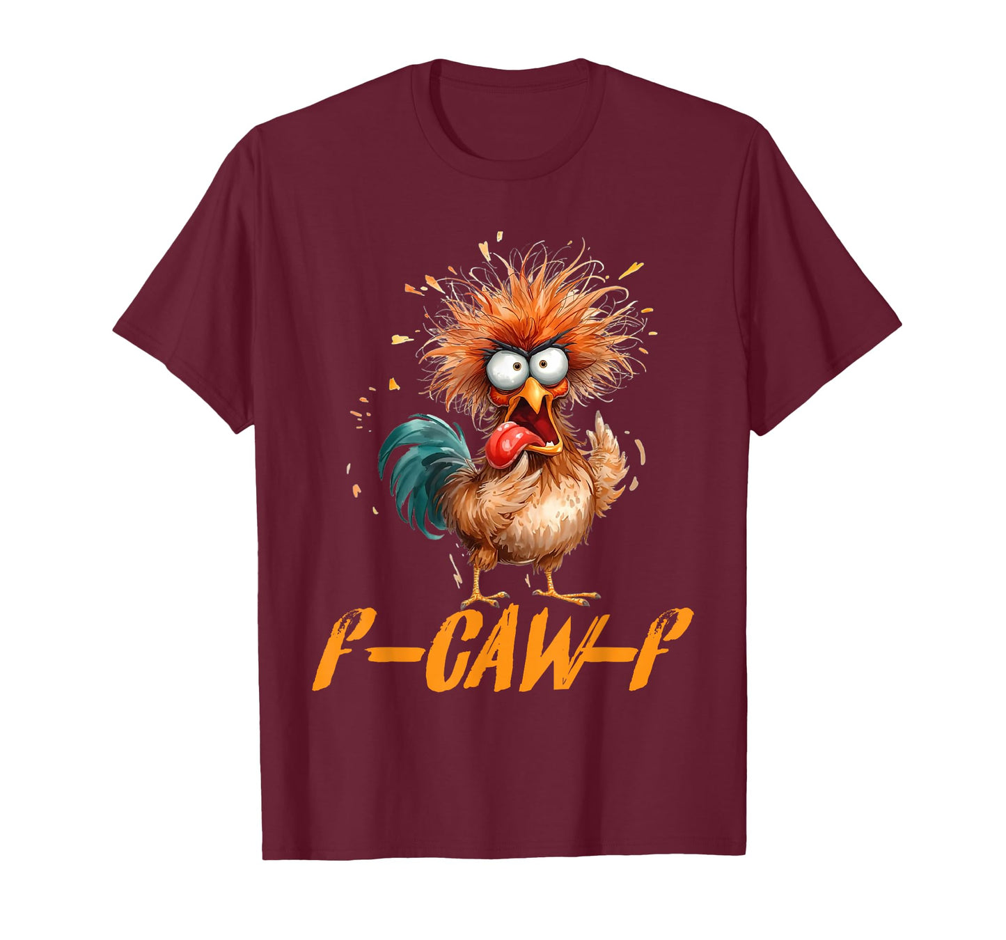 F-Caw-F Funny Chicken Humor F-Caw-F Quote Rooster Meme T-Shirt