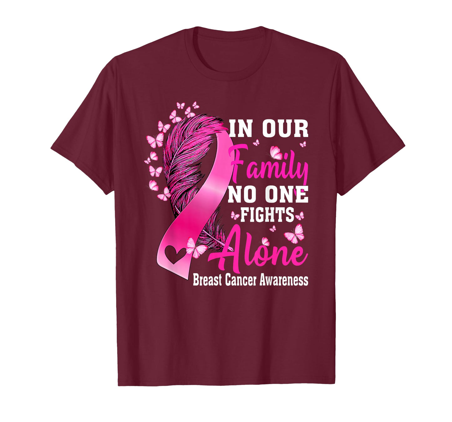 In Our Family No One Fight Alone Breast Cancer Awareness T-Shirt