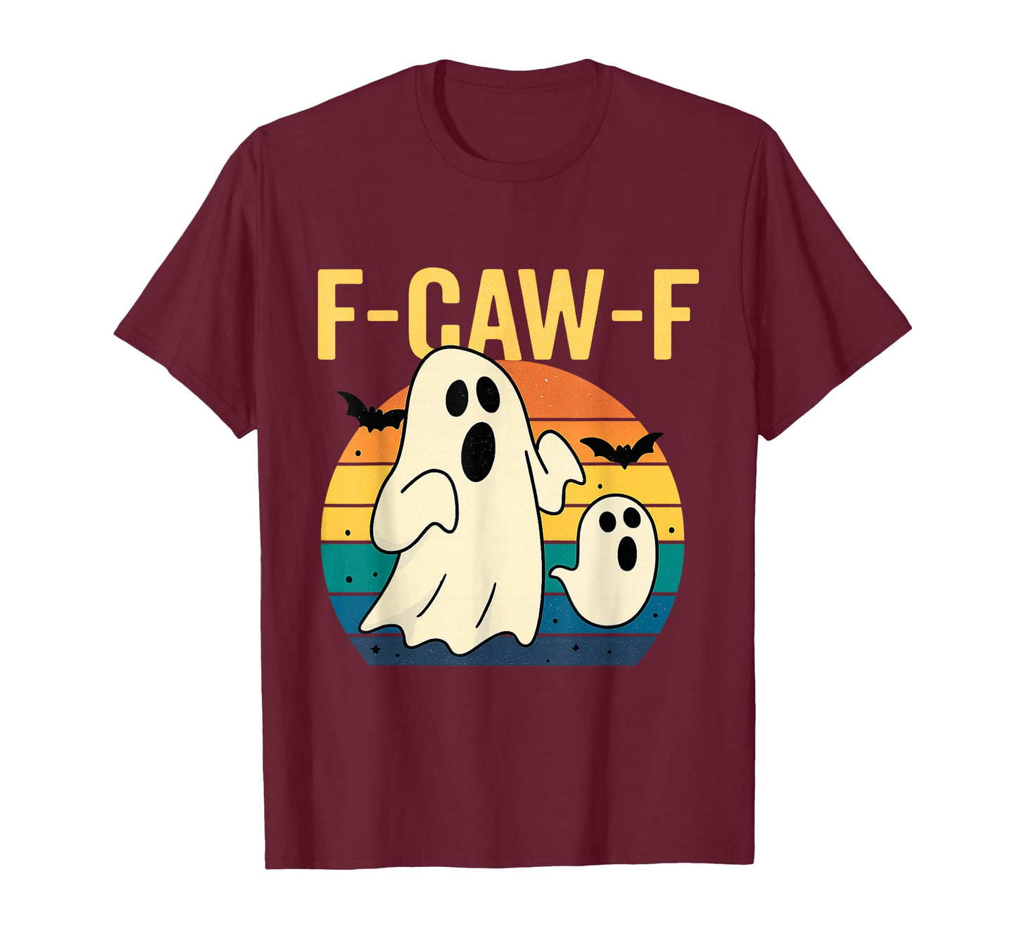 F-Caw-F Funny Ghost Meme Humor Quote Halloween T-Shirt