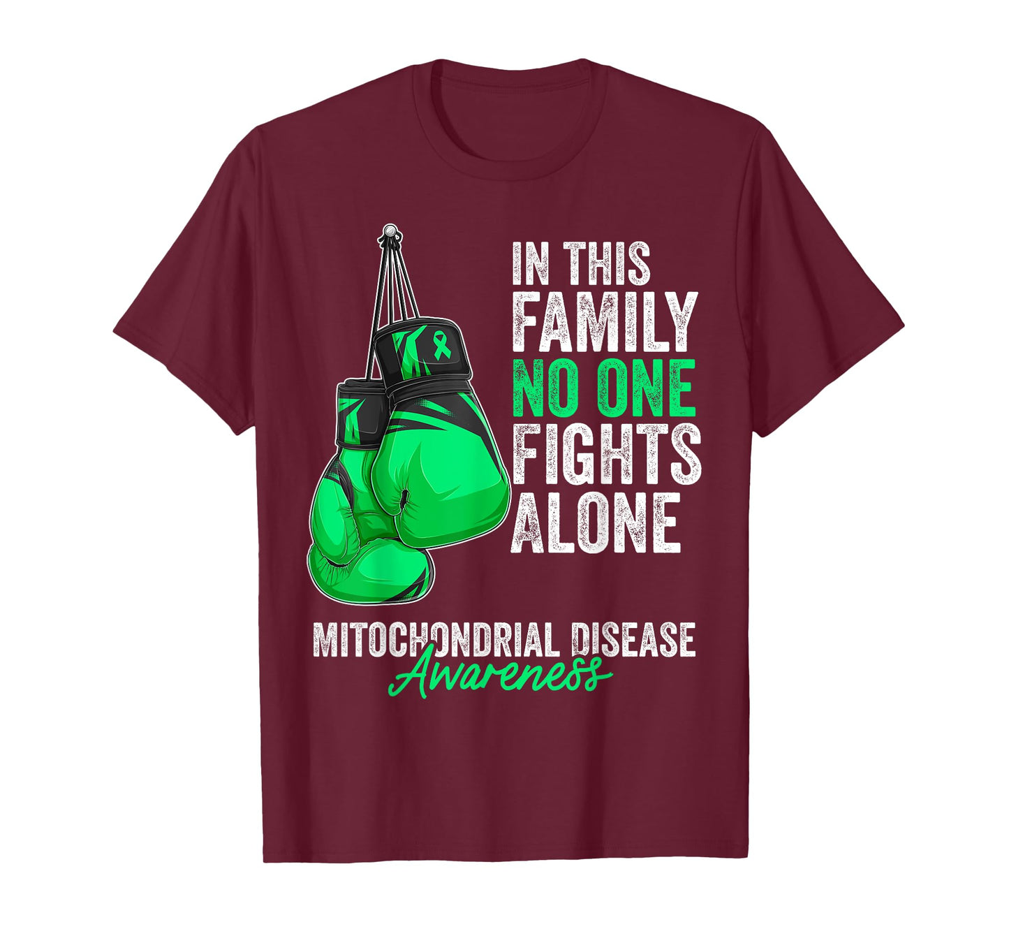 Mitochondrial Disease Awareness Month Gloves Green Ribbon T-Shirt
