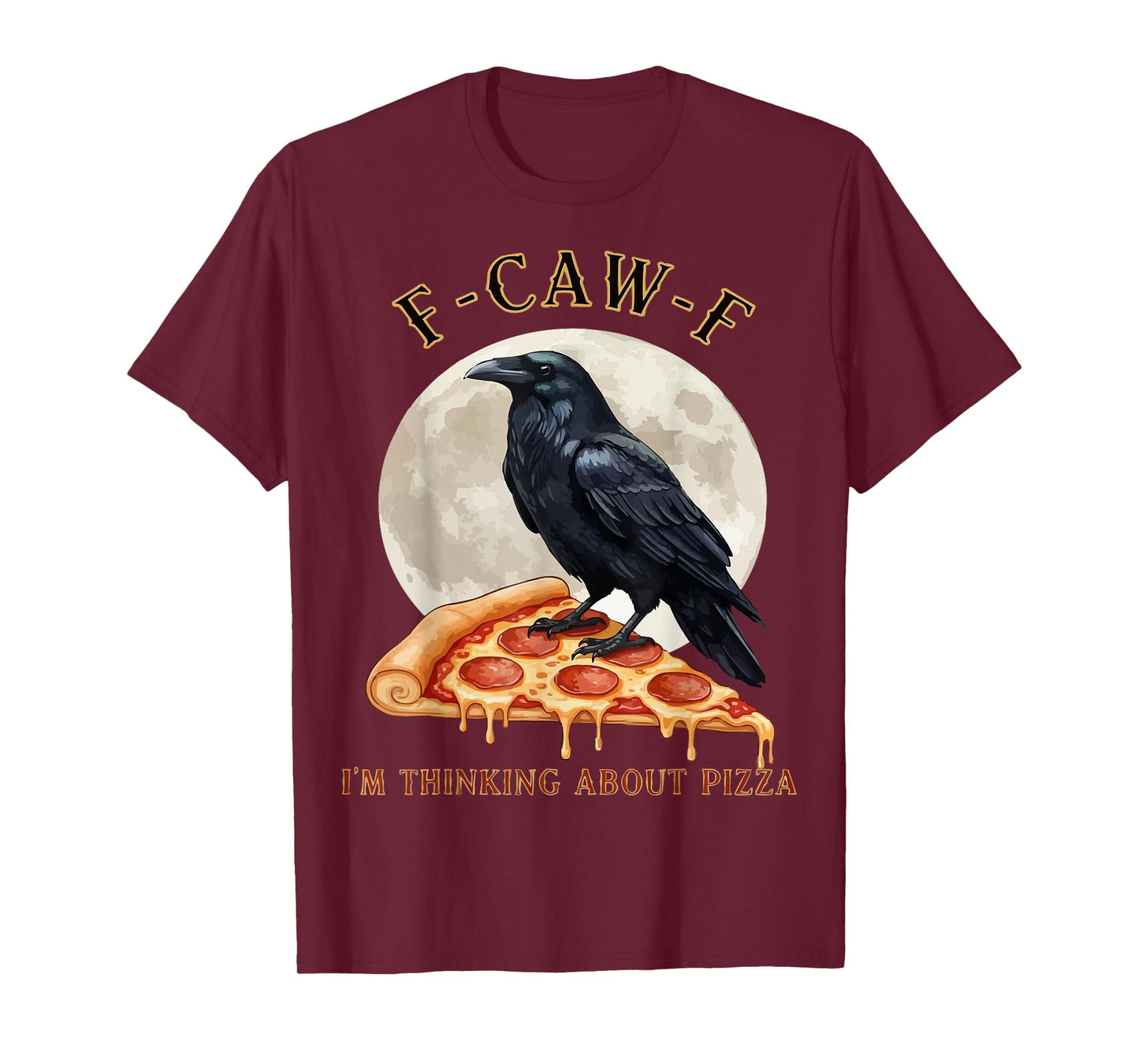 F-CAW-F Raven Crow Funny Bird Humor I'm Thinking T-Shirt