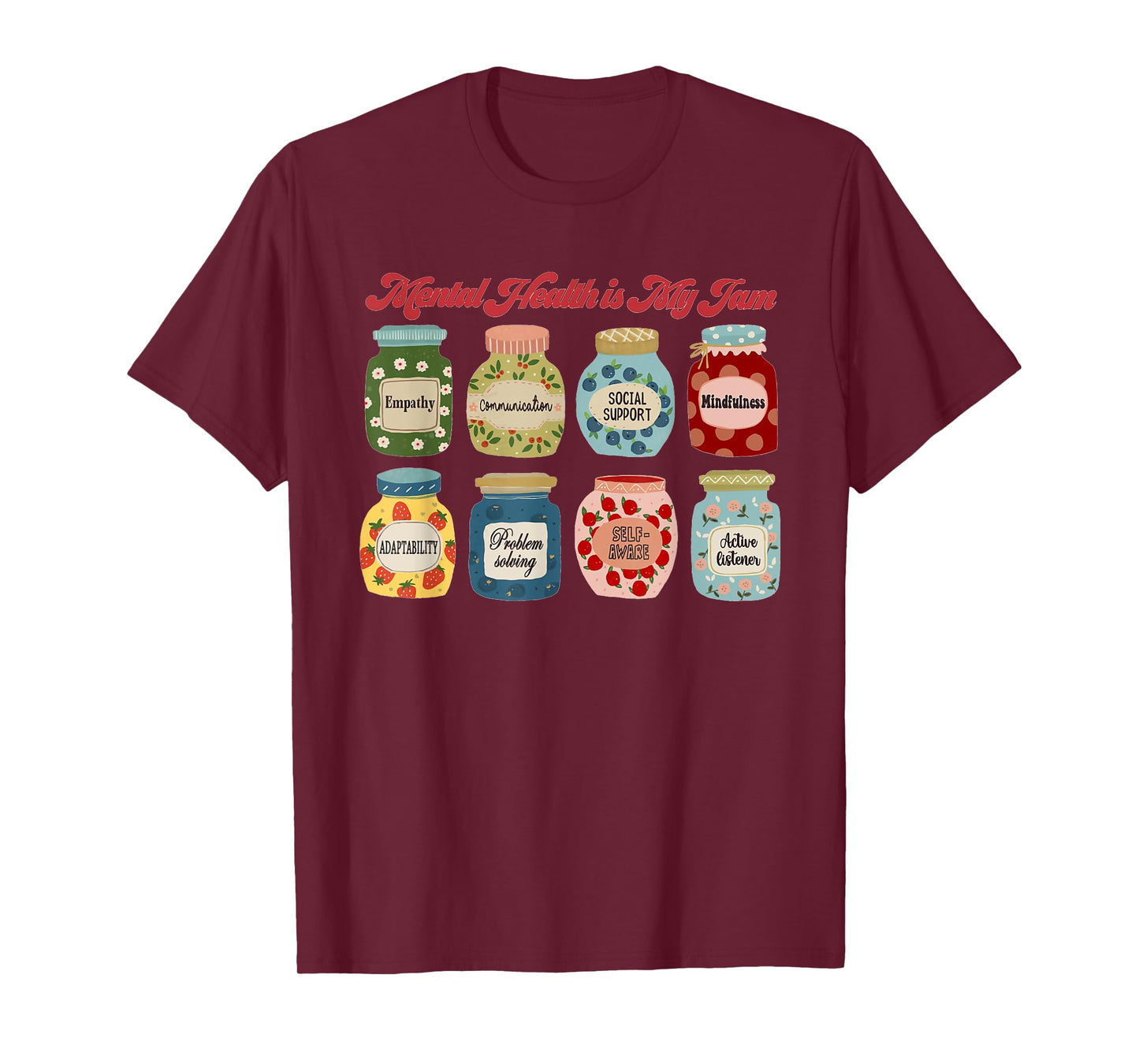 Mental Health Is My Jam School Psychologist Social Worker T-Shirt