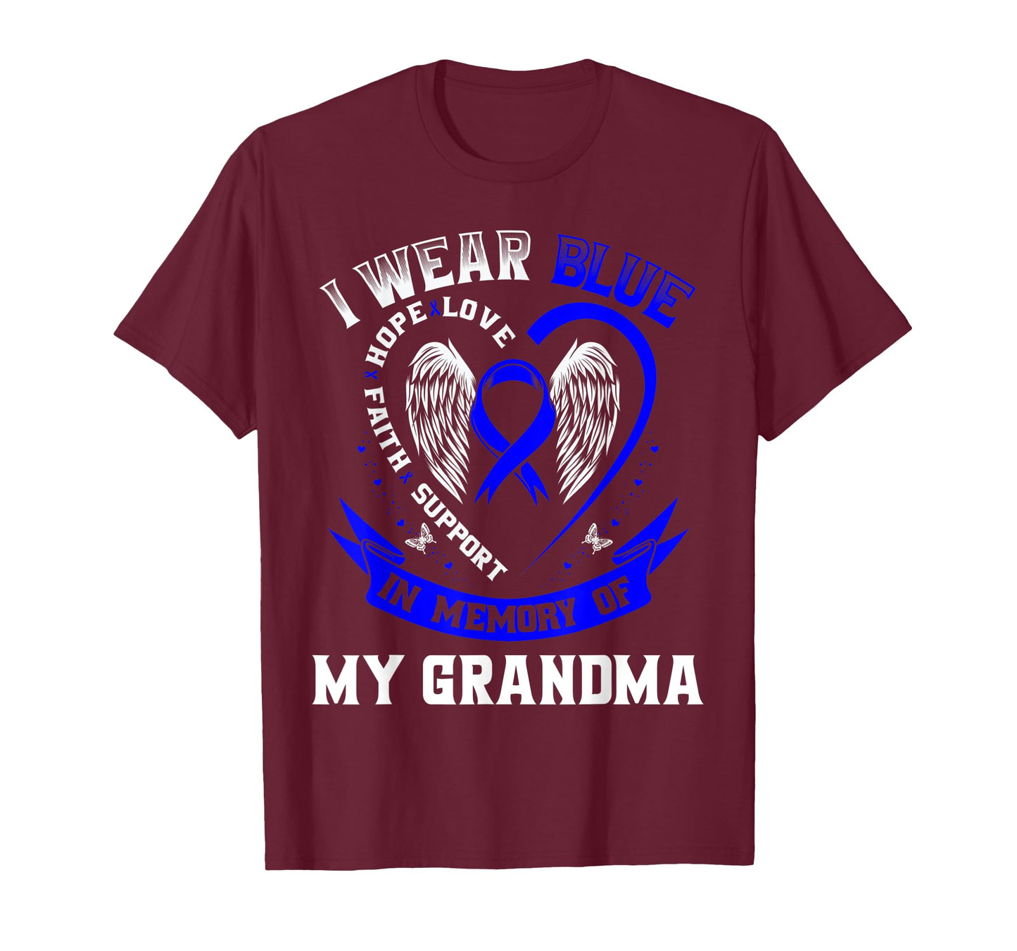 I Wear Blue In Memory Of My Grandma Colon Cancer Awareness T-Shirt