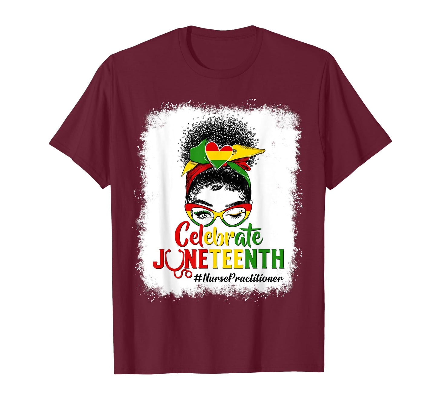 Black Nurse Practitioner Messy Bun Celebrate Juneteenth Afro T-Shirt