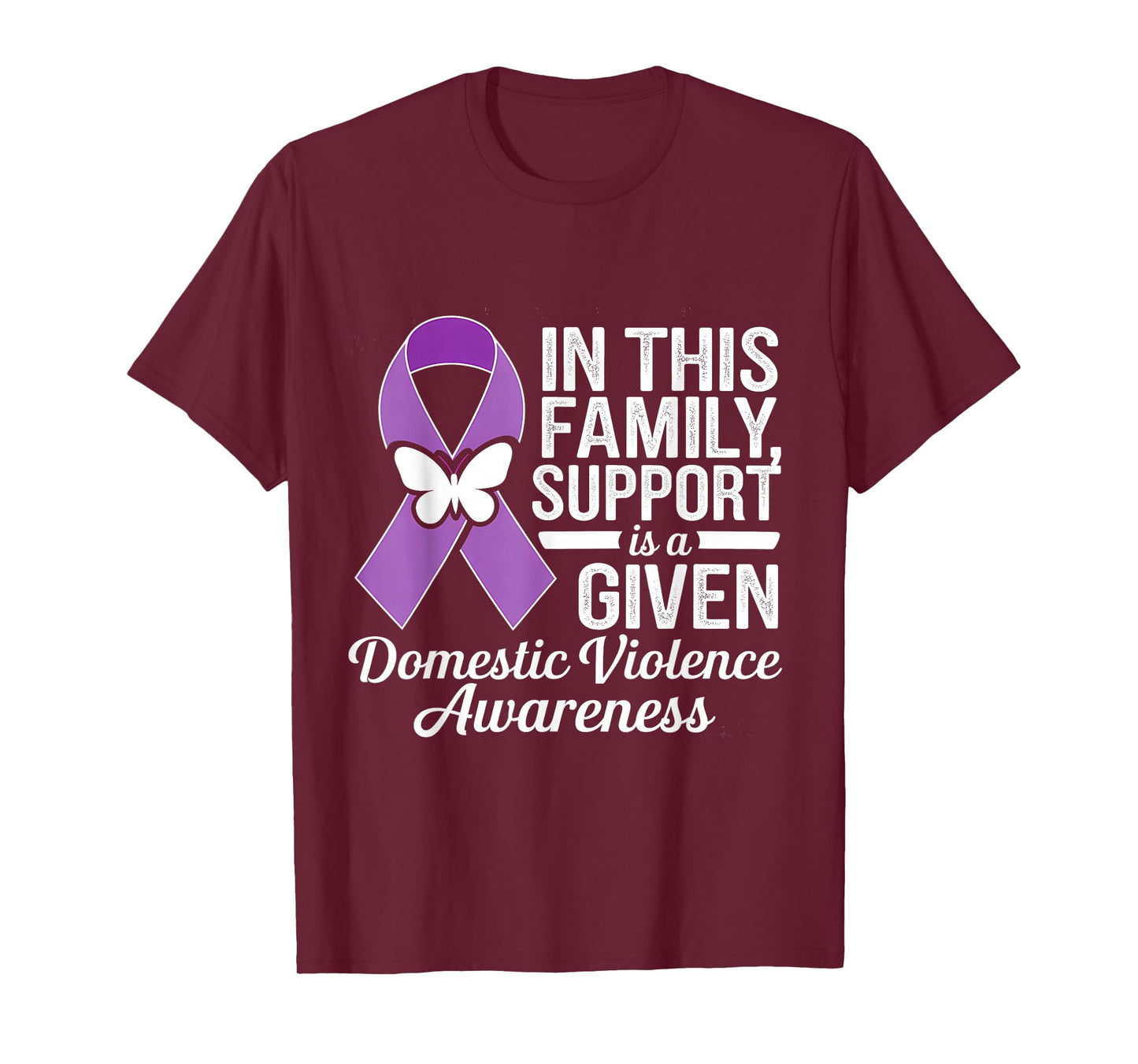 Purple Ribbon Support Is A Given Domestic Violence Awareness T-Shirt