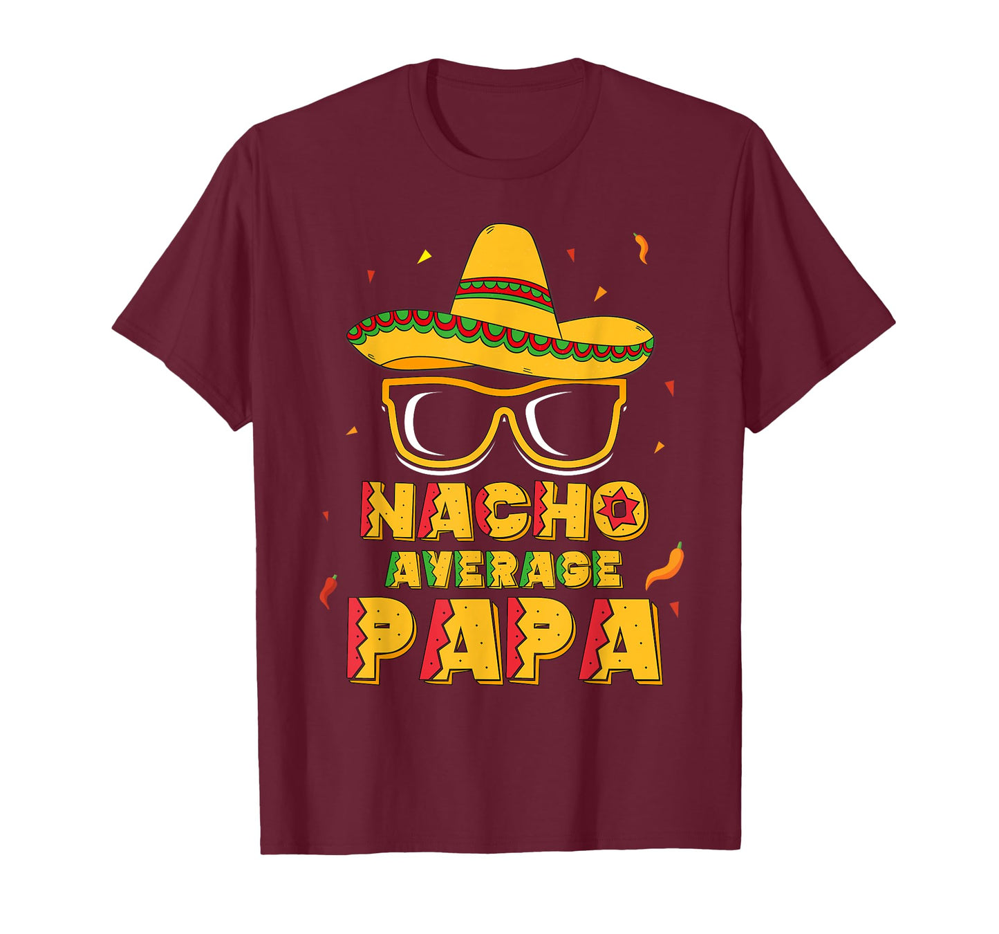 Nacho Average Papa Shirt Cinco De Mayo New Grandpa To Be T-Shirt