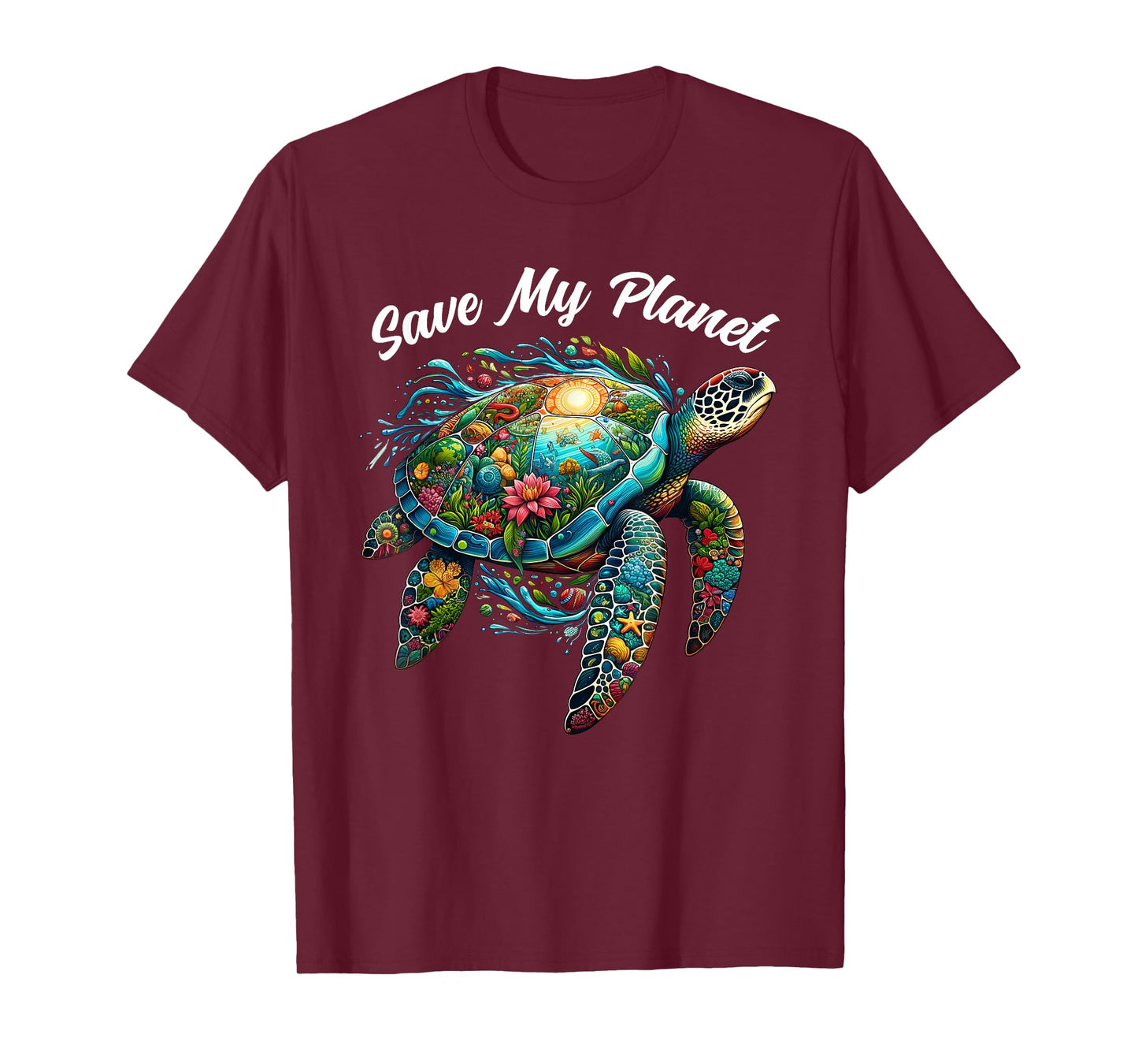 Sea Turtle Earth Day Save My Planet Mother Earth T-Shirt