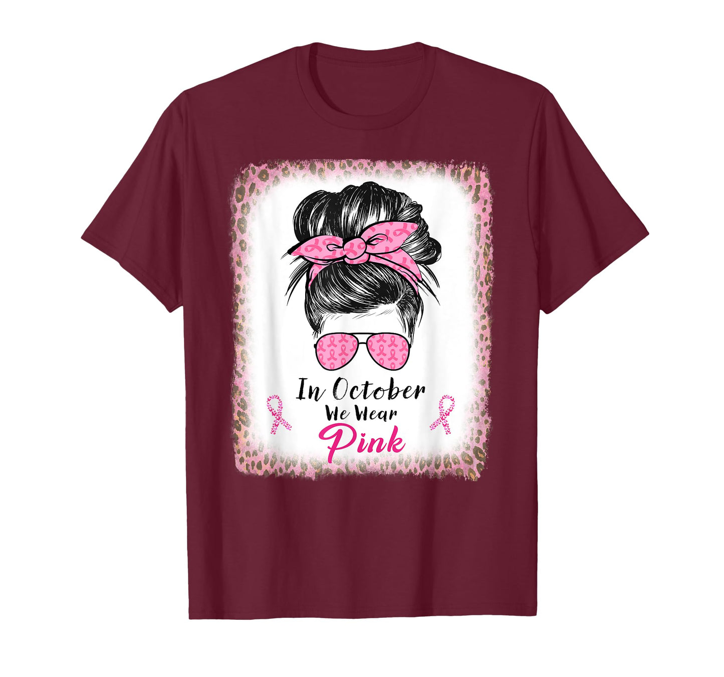 In October We Wear Pink Messy Bun Breast Cancer Awareness T-Shirt