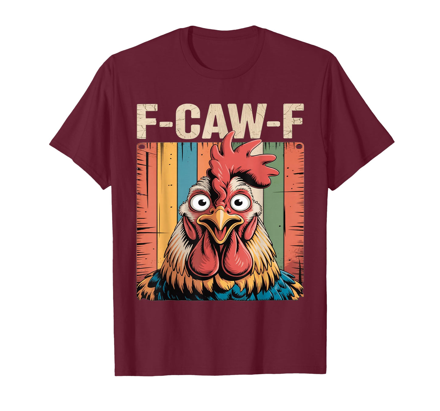 F-Caw-F Funny Chicken Sarcastic Rooster Flipping The Bird T-Shirt