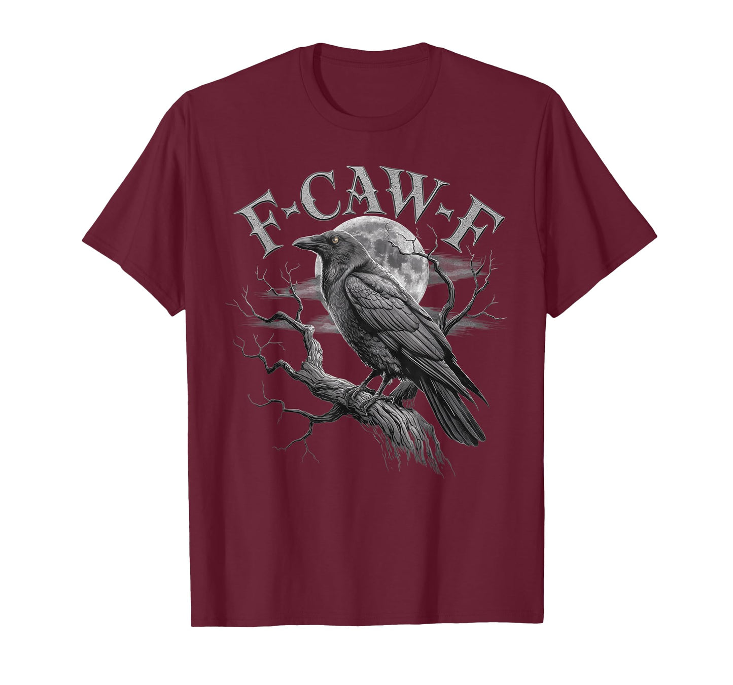 Black Crow, F-Caw-F Funny Black Bird Funny F CAW F Crow T-Shirt
