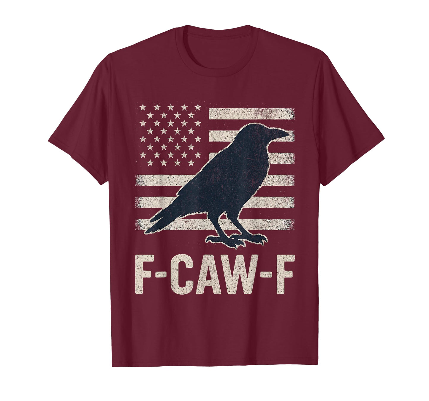 F-CAW-F Crow American Flag Funny Raven Patriotic Humor T-Shirt
