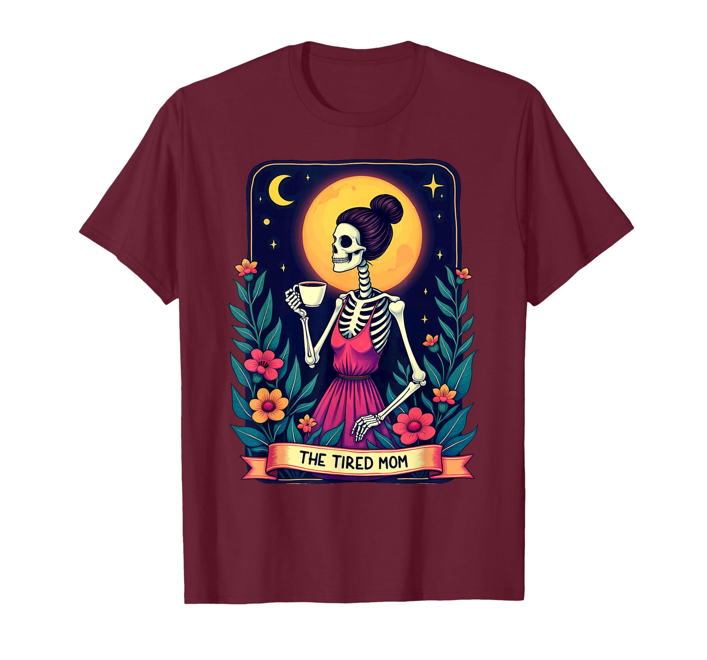 Gothic Tarot Card Skeleton Coffee The Tired Mom T-Shirt