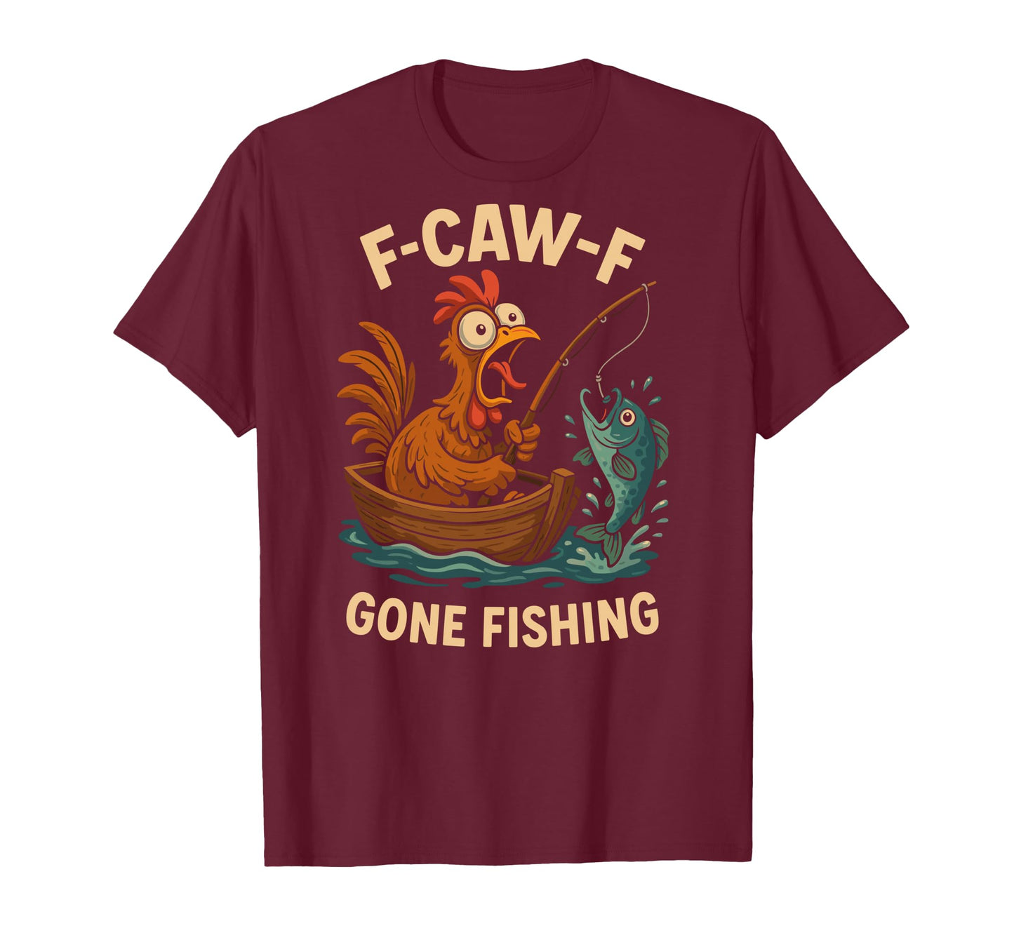 F-caw-f Funny Chicken Fishing Humor Quote F Caw F Meme Long Sleeve T-Shirt