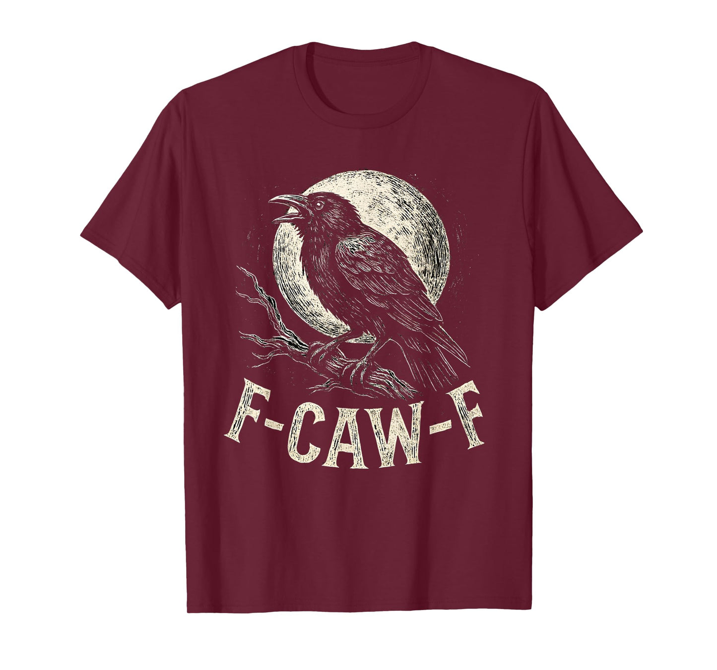 F Caw F Crow Funny Adult Humor Graphic Novelty Goth Vintage T-Shirt