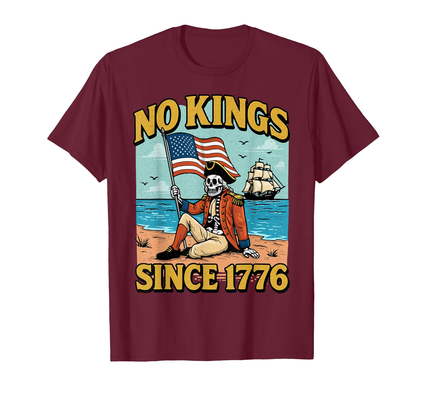 No Kings Since 1776 Funny Skeleton USA Flag 4th of July T-Shirt