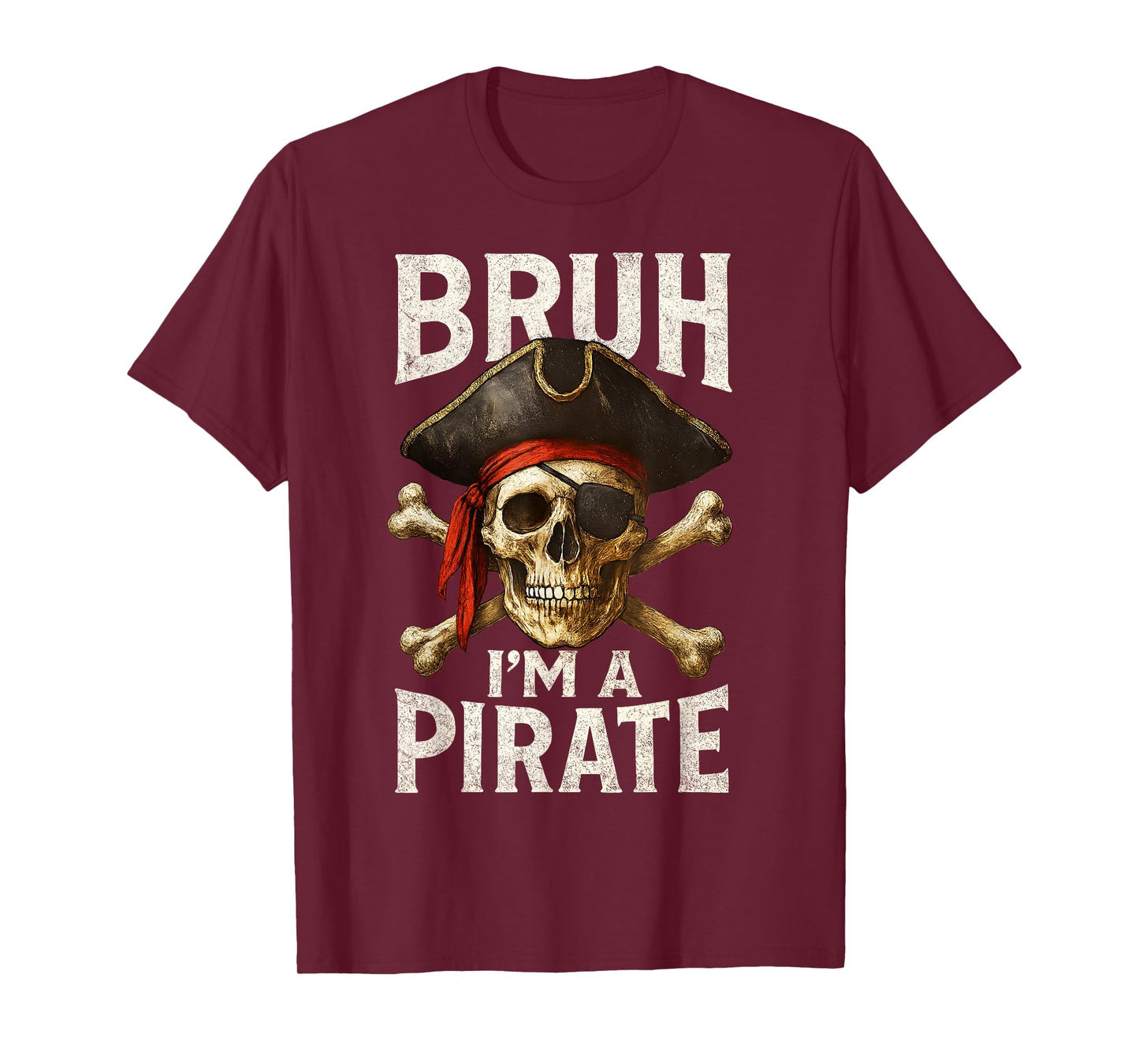 Lazy Halloween Costume Bruh I'm A Pirate Skull Captain Funny T-Shirt