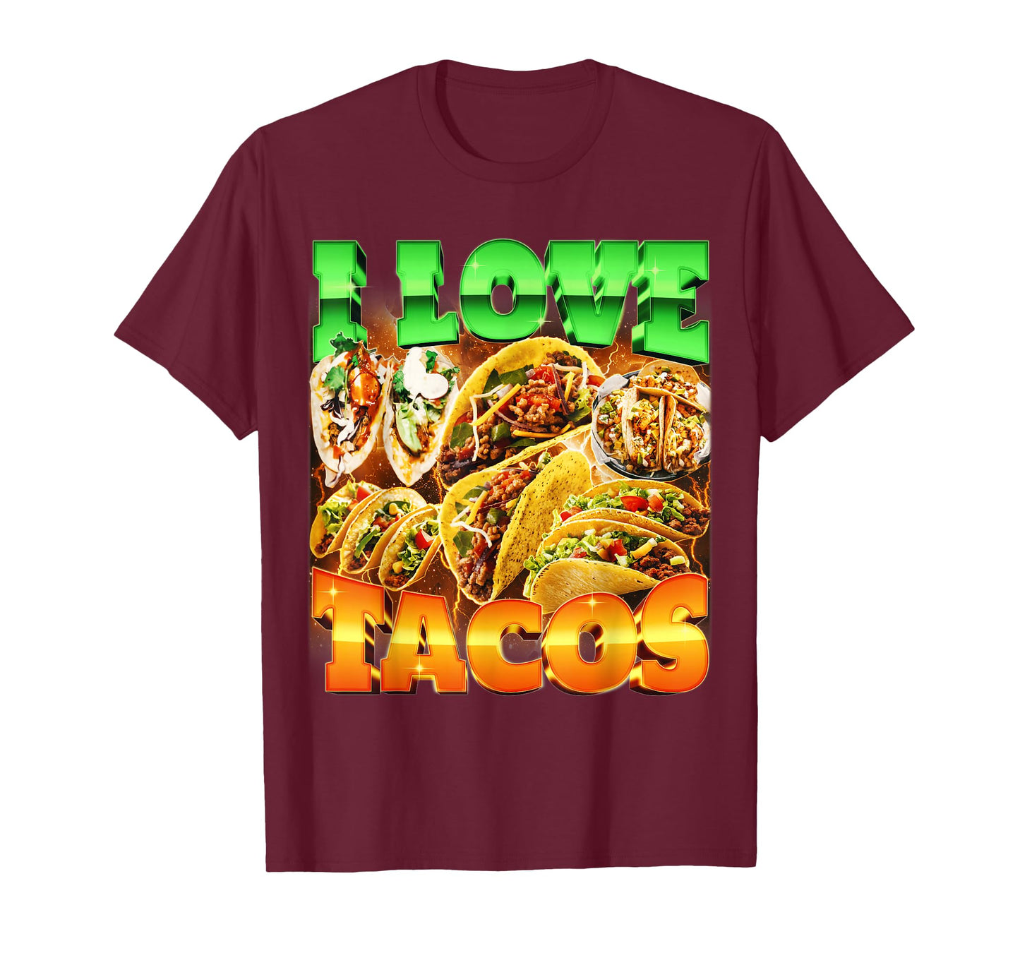 I Love Tacos Funny Meme Bootleg Taco Lover Ironic T-Shirt