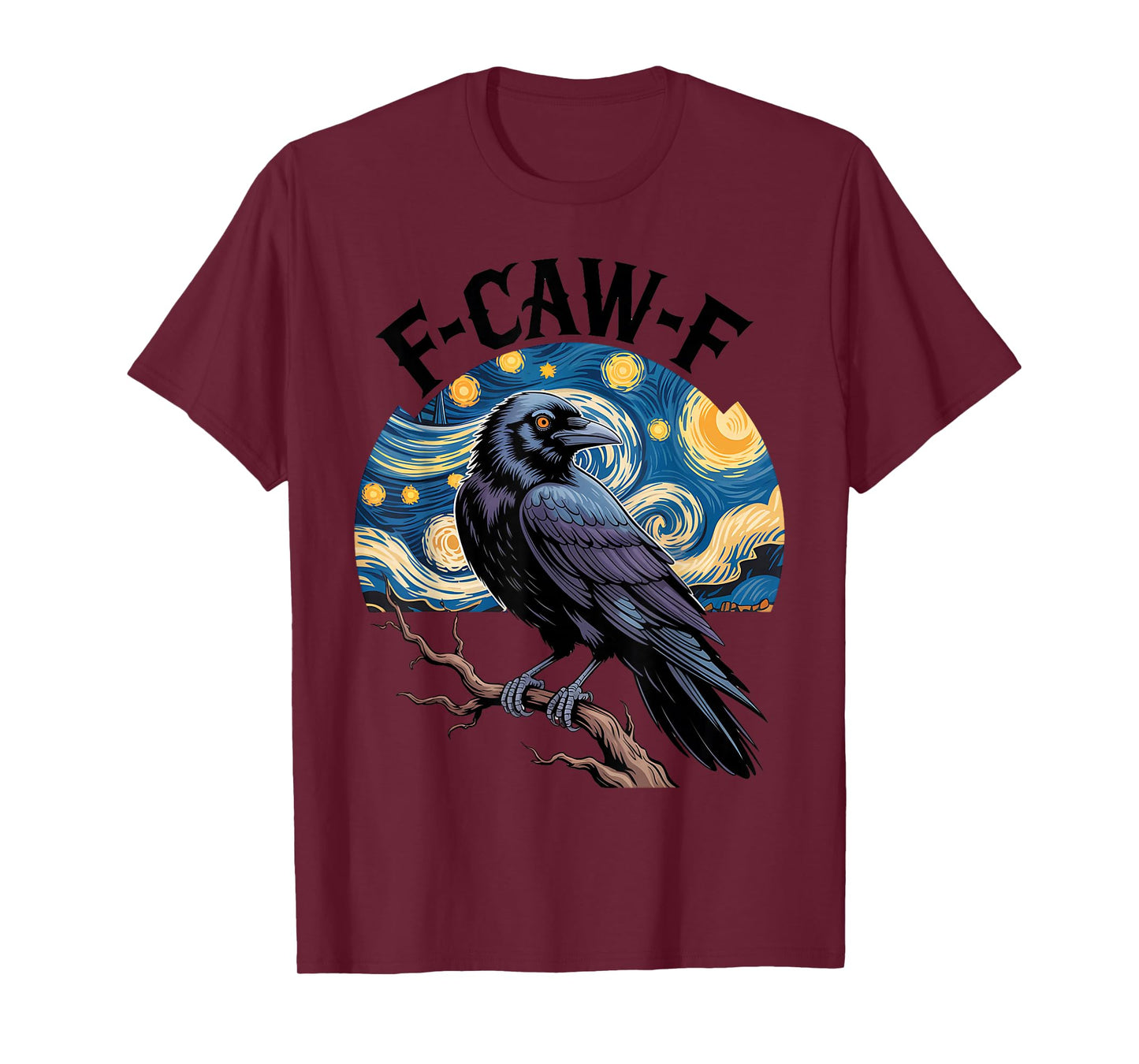 Funny F-CAW-F Crow Gothic Raven Van Gogh Starry Night T-Shirt